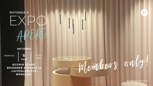 NACH DER WIESN IST VOR DER EXPO REAL: ROTONDA´s EXPO APERO